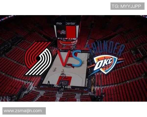 雷霆与开拓者第五场精彩对决录像回放全程回顾与精彩瞬间分析